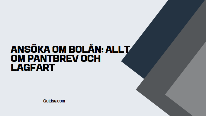 Ansöka om Bolån