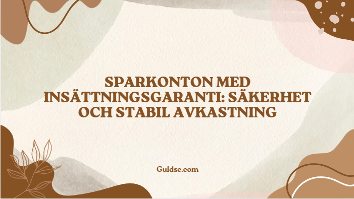 Sparkonton med Insättningsgaranti